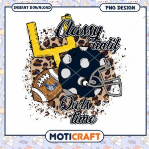 Classy Until Owls Time Football PNG Design Download