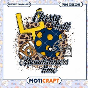 Classy Until Mountaineers Time PNG Design Download