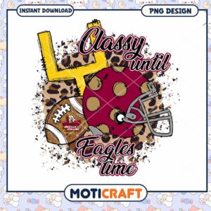 Classy Until Eagles Time PNG Downloadable Artwork