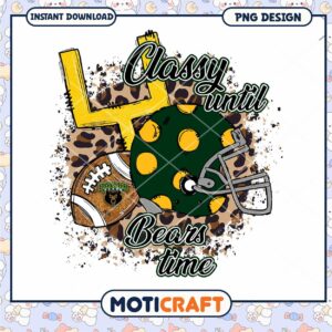Classy Until Bears Time Football PNG Design Download