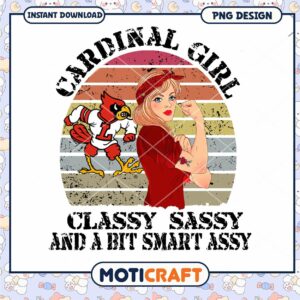 Cardinal Girl Classy Sassy Smart Assy PNG Design Download