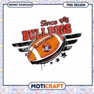Bulldogs Football Design Since 1785 PNG Instant Download