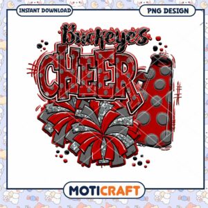 Buckeyes Cheer PNG Design for Instant Download Fun