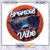 Broncos Vibe Graphic PNG Design Instant Download Art 1 Broncos Vibe Graphic PNG Design Instant Download Art
