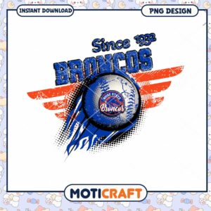Broncos Baseball Design Since 1932 PNG Instant Download