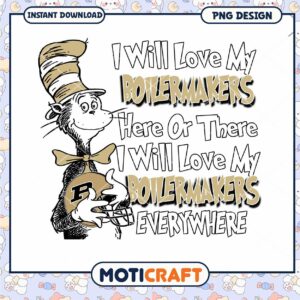 Boilermakers Love Quote Fun PNG Design for Fans