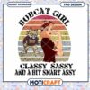 Bobcat Girl Classy Sassy Smart Assy PNG Design Download 2 Bobcat Girl Classy Sassy Smart Assy PNG Design Download