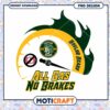 Baylor Bears All Gas No Brakes PNG Design Download 1 Baylor Bears All Gas No Brakes PNG Design Download