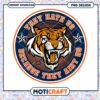 Auburn Tigers They Hate Us Because They Aint Us PNG Design 2 Auburn Tigers They Hate Us Because They Aint Us PNG Design