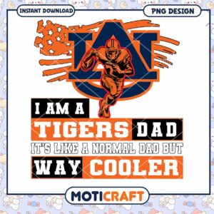 Auburn Tigers Dad Design PNG Instant Download Graphic