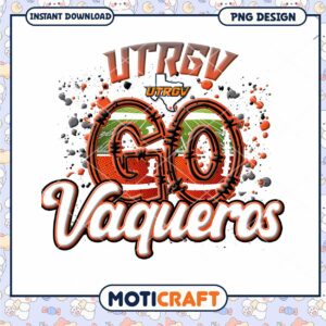 UTRGV Go Vaqueros PNG Design Instant Download Art