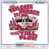 Tailgate Harder Than Yall Play PNG Design for Fans