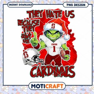 Stanford Cardinals PNG Design They Hate Us Downloadable Image