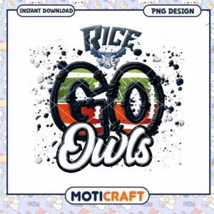 Rice Owls Go Team Spirit PNG Design Downloadable Art