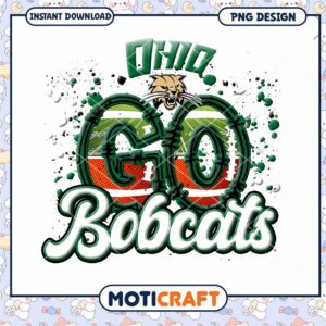 Ohio Bobcats Go Team Spirit PNG Design Instant Download