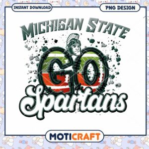 Michigan State Spartans Go PNG Digital Download Design