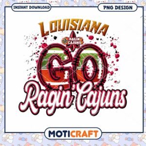 Louisiana Ragin Cajuns Go Team Spirit PNG Design Download