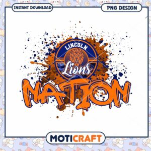 Lincoln Lions Nation PNG Instant Download Design Art
