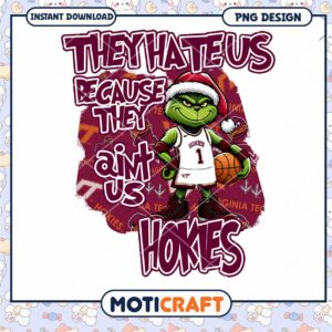 Grinch Basketball Graphic They Hate Us PNG Design