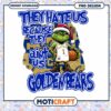 Golden Bears They Hate Us PNG Design Instant Download
