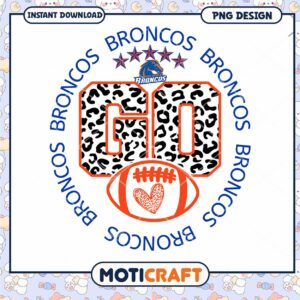 Go Broncos PNG Design with Football and Leopard Print