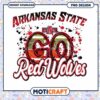 Arkansas State Red Wolves Go PNG Instant Download Design 1 Arkansas State Red Wolves Go PNG Instant Download Design