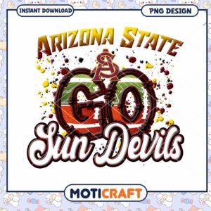 Arizona State Sun Devils Go Team Spirit PNG Design