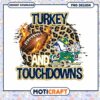 Turkey Touchdowns PNG Sublimation