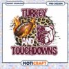 Turkey Touchdowns Football PNG Design for Holidays Fun 2 Turkey Touchdowns Football PNG Design for Holidays Fun