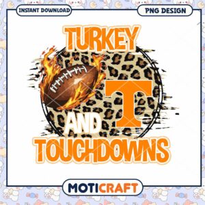 Turkey and Touchdowns PNG Design Instant Download Art