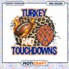 Turkey and Touchdowns Football PNG Design for Download 1 Turkey and Touchdowns Football PNG Design for Download
