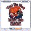 Sporty Football Design You Do Not Want This Smoke PNG 2 Sporty Football Design You Do Not Want This Smoke PNG