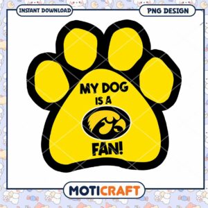 My Dog Is A Hawkeye Fan Paw Print PNG