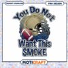 Football Helmet Smoke Quote PNG Design Instant Download