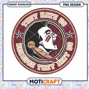 Florida State Seminoles PNG Design They Hate Us
