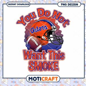 Florida Gators PNG You Do Not Want This Smoke