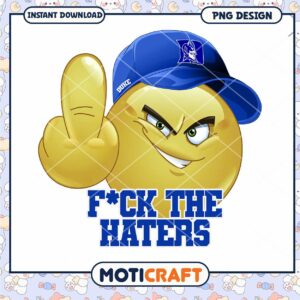 Duke Emoticon PNG Fck The Haters Design