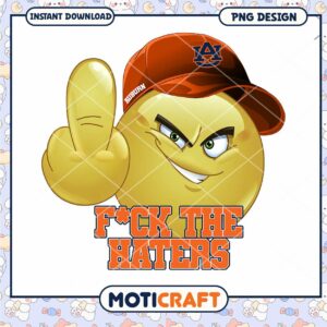 Auburn Emoji PNG Fck The Haters Design