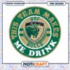 USF Bulls Team Makes Me Drink PNG Download Design 1 USF Bulls Team Makes Me Drink PNG Download Design