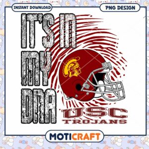 USC Trojans Its in My DNA PNG Design Download 2023