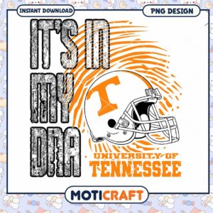 University of Tennessee Its in My DNA PNG Design Download