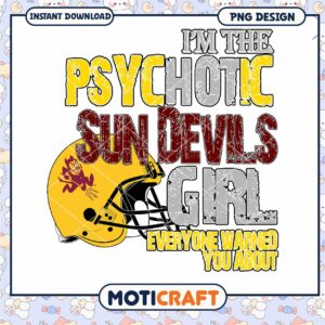 Sun Devils Girl Psychotic Downloadable PNG Design
