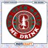 Stanford Team Makes Me Drink Funny PNG Design Download 2 Stanford Team Makes Me Drink Funny PNG Design Download