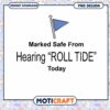 Safe From Hearing Roll Tide Fun PNG Download Design 2 Safe From Hearing Roll Tide Fun PNG Download Design