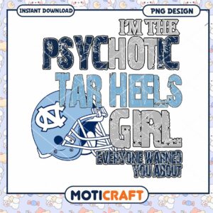 Psychotic Tar Heels Girl PNG Design for Fans