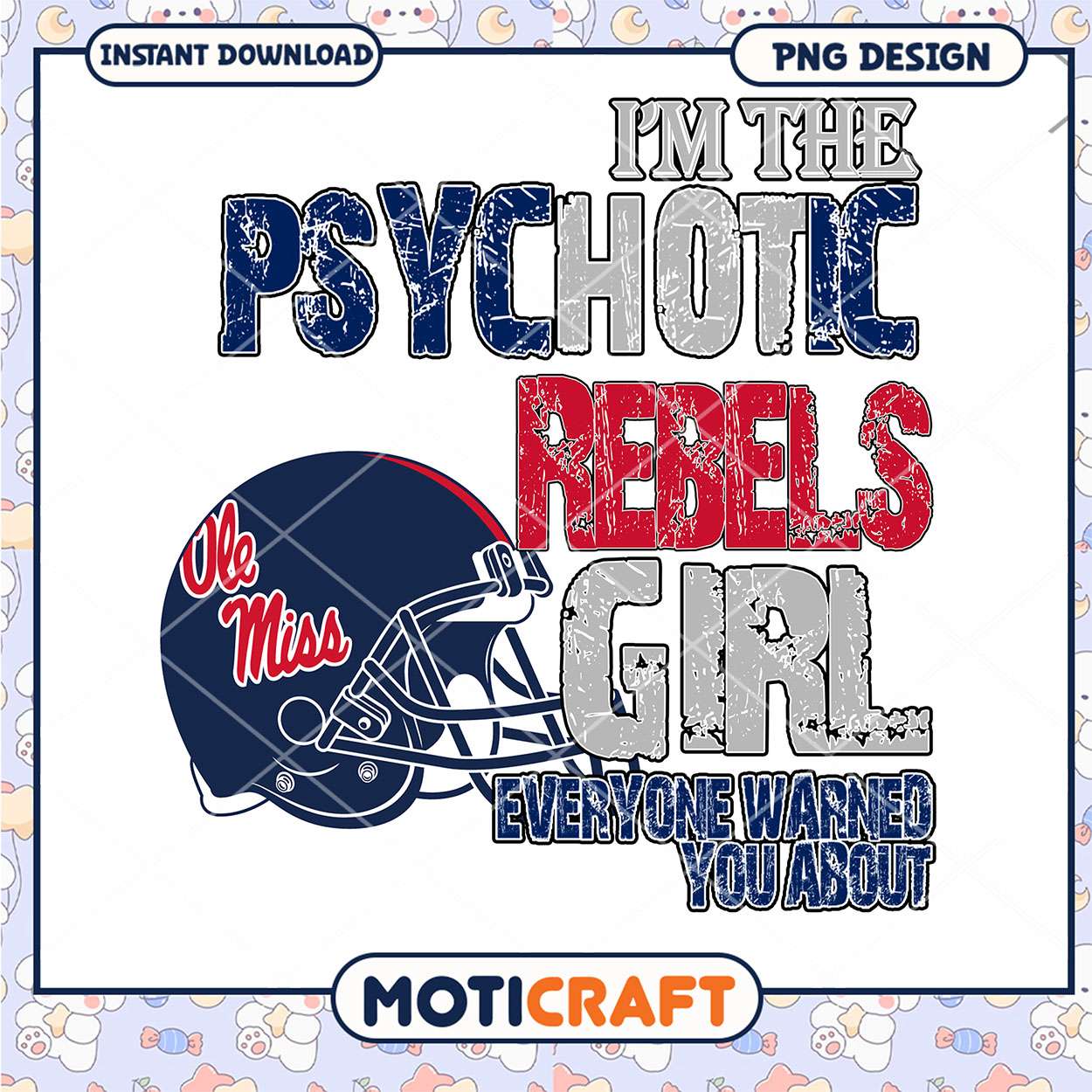 Psychotic Rebels Girl PNG Design for Ole Miss Fans Psychotic Rebels Girl PNG Design for Ole Miss Fans