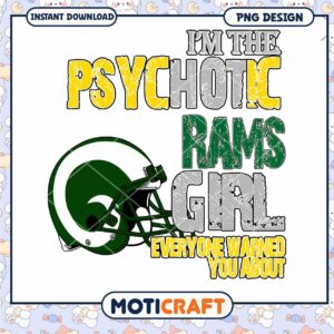 Psychotic Rams Girl Football PNG Design Instant Download