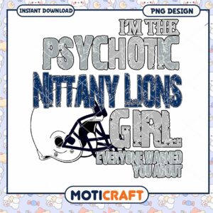 Psychotic Nittany Lions Girl PNG Design Downloadable Art