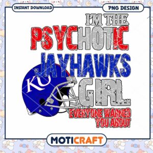 Psychotic Jayhawks Girl Design for Fans Instant Download PNG