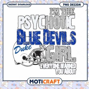 Psychotic Duke Blue Devils Girl PNG Digital Download